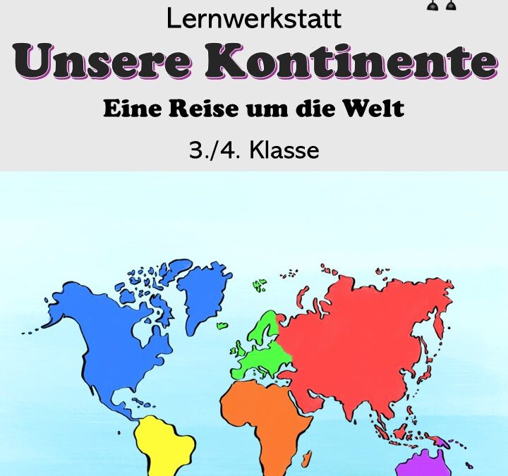 Arbeitsheft „Unsere Kontinente“ 3./4. Klasse